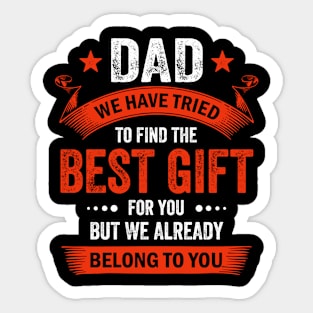 Dad best gift from kids for fathers day christmas birthday Sticker